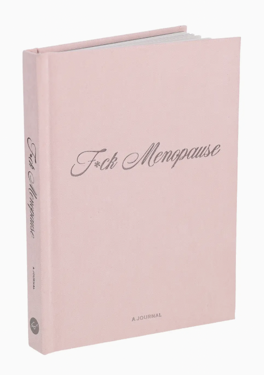 F*ck Menopause Journal