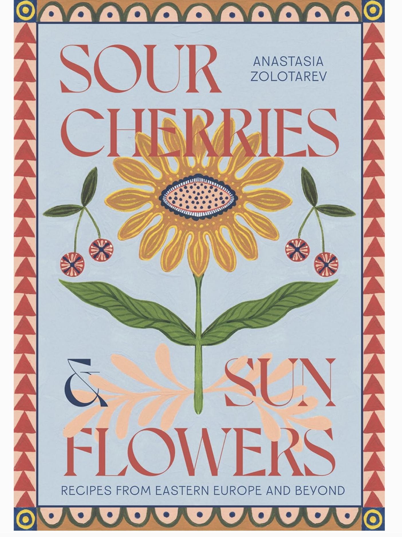 Sour Cherries and Sunflowers Coffee Table Book