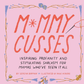 Mommy Cusses Book