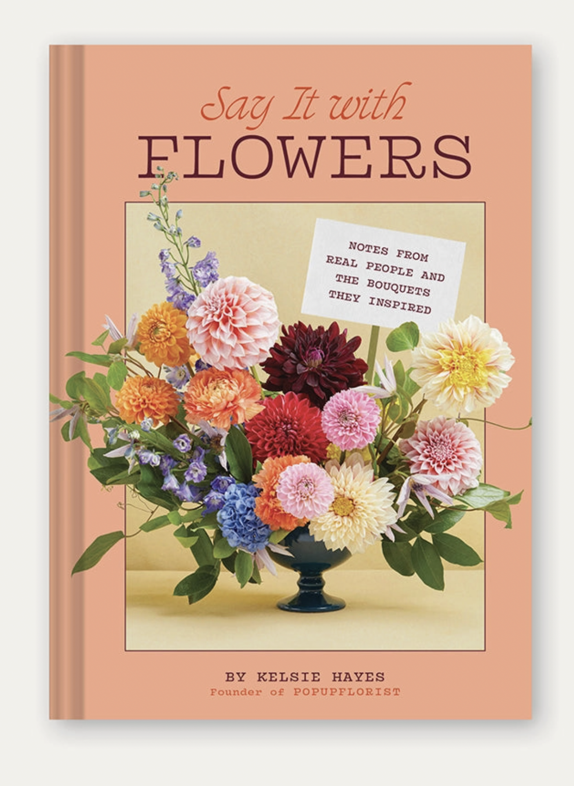 Say It with Flowers Coffee Table Book