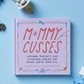 Mommy Cusses Book