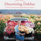 Discovering Dahlias Coffee Table Books