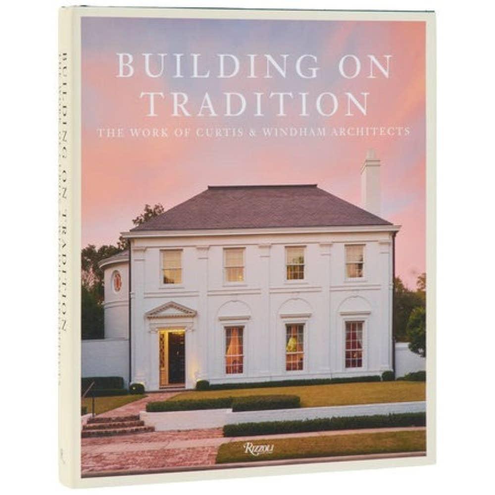 Building On Tradition